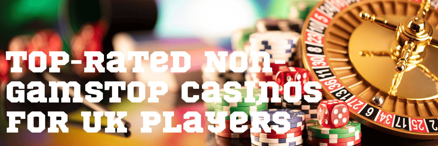 Discover Non Gamstop Casinos Unrestricted Gaming Awaits